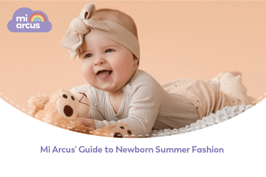 First Summer, First Impressions: Mi Arcus' Guide to Newborn Summer Outfits - Mi Arcus