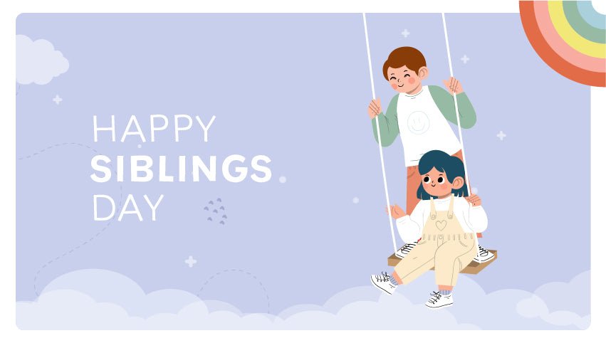 Happy Siblings Day - Mi Arcus