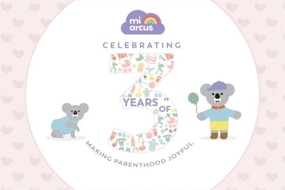 Mi Arcus: Celebrating 3 Years of Making Parenthood Joyful