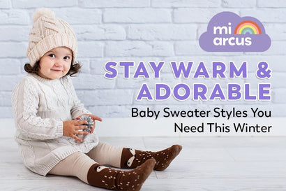 Stay Warm & Adorable: Baby Sweater Styles You Need This Winter