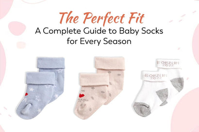 The Perfect Fit: A Complete Guide to Baby Socks for Every Season