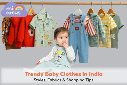 Trendy Baby Clothes Online in India: Styles, Fabrics & Shopping Tips